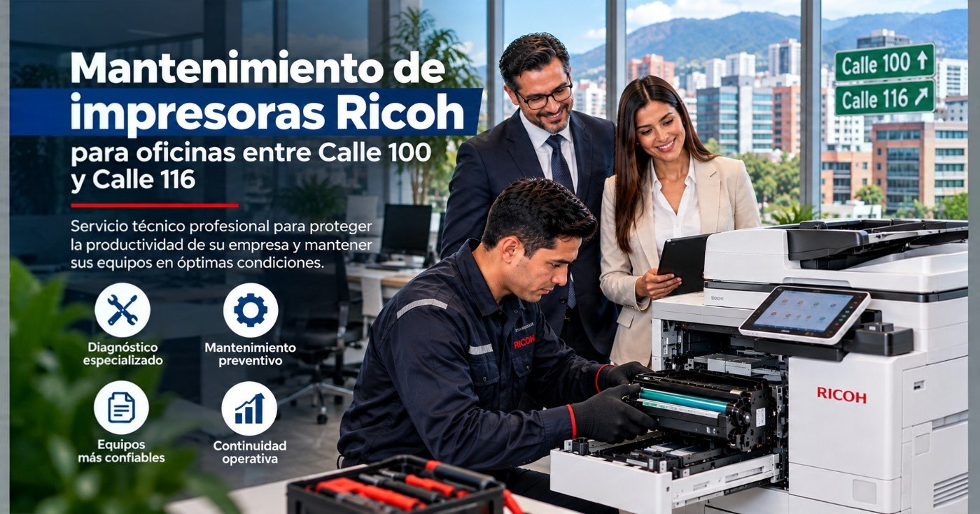 Mantenimiento ricoh para oficinas entre Calle 100 y Calle 116